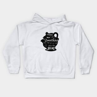 There May Be Something There Kids Hoodie